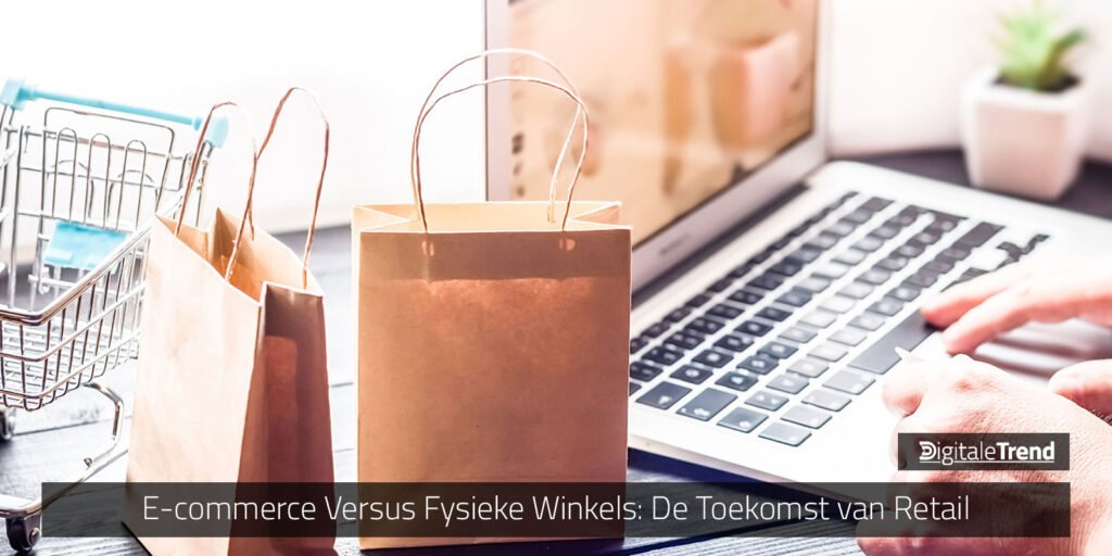 E commerce Versus Fysieke Winkels 2